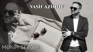 Vasif Azimov  Menim Sevgim Official Audio 2024 [upl. by Nilorac113]