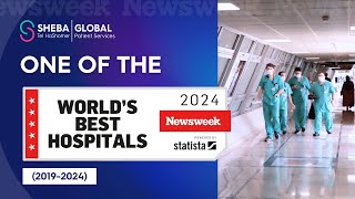 Sheba Ranked Among the Top 10 Hospitals in the World by Newsweek [upl. by Jasun]