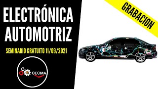 ELECTRONICA AUTOMOTRIZ SEMINARIO GRATUITO [upl. by Ecirpak]