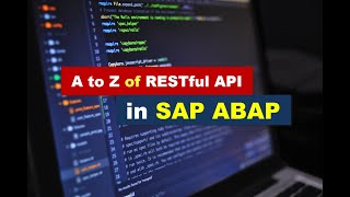 A to Z of Rest API for SAP ABAP  How to Consume Rest API in SAP ABAP [upl. by Ain315]