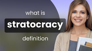 Stratocracy • STRATOCRACY definition [upl. by Hteboj123]