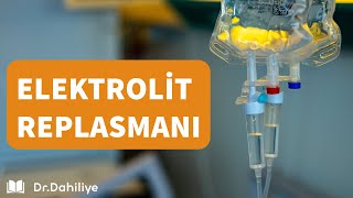 Elektrolit Replasmanı Nasıl Yapılmalı [upl. by Ritchie]