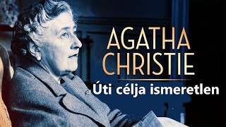 1rész Agatha Christie  Úti célja ismeretlen  Teljes Hangoskönyv [upl. by Guria963]