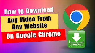 How to Download Any Video From Any Website On Chrome PC [upl. by Atsillak]