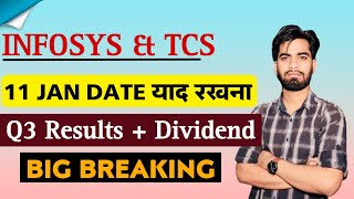 11 Jan Date याद रखना 🔥 Q3 Results  Dividend ‼️ TCS Share News • Infosys Share [upl. by Odla]