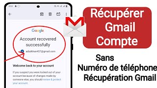 Récupération de compte Gmail 2024  Comment récupérer un compte Google  Récupération de compte [upl. by Aineval383]