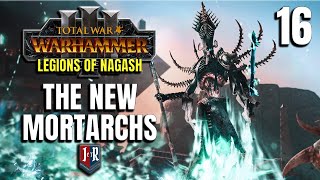 THE NEW MORTARCHS  Legions of Nagash Mod  Total War Warhammer 3  Ep 16 [upl. by Lertnahs909]