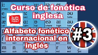 ✅ CURSO DE FONETICA INGLESA 📚  ALFABETO FONETICO INTERNACIONAL EN INGLES 👨‍🎓  CAPITULO 36 😎 [upl. by Damien]