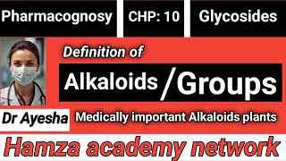 What is Alkaloids ll Groups of Alkaloids [upl. by Zzabahs]