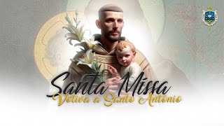 Santa Missa Votiva a Santo Antônio as 19h  Igreja São Francisco [upl. by Homerus796]