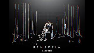 Hamartia Teaser  By Stormy [upl. by Whiney663]