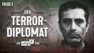 13 Machenschaften des iranischen Geheimdienstes Der TerrorDiplomat  STRGF Serie [upl. by Ferree751]