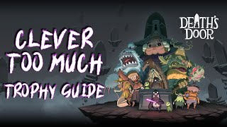 Deaths Door  Gain a Devoted Fan Clever Too Much Trophy Guide [upl. by Burley553]