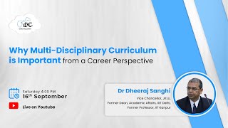 Why MultiDisciplinary Curriculum is Important from a Career Perspective  WCC  iDreamCareer [upl. by Arteid121]