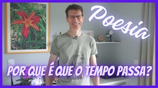 Por Que é Que o Tempo Passa [upl. by Douty]