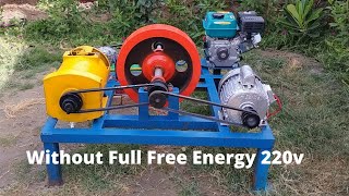 Make Free Energy Generator 230v With 7kw Generator And Electric Motor Without Full Free Energy 220 [upl. by Junno]