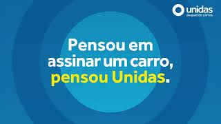 Pensou em ter um carro por assinatura  Unidas [upl. by Meingoldas641]