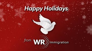 Happy Holidays from WR Immigration [upl. by Kosse]