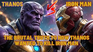 THANOS WANTED TO RIP IRON MAN IN HALF AND HERE’S WHY [upl. by Nuahsel]