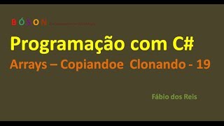 Programação em C  Arrays  Copiando e Clonando  19 [upl. by Hailey202]