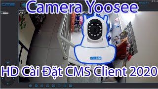 Hướng dẫn xem camera yoosee trên máy tính bằng CMS Client 2020  Trung DT [upl. by Schifra]