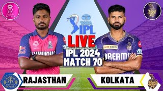 Live RR VS KKR Guwahati  IPL 2024 Match 70  Live Scores amp Commentary  IPL LIVE today [upl. by Shaff]