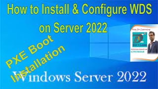 Install and Configure WDS in Windows Server 2022  Windows Deployment Services  WDS [upl. by Sapphira]