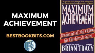 Maximum Achievement  Brian Tracy  Book Summary [upl. by Ramirolg]