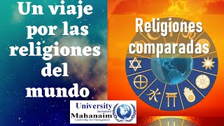 Un viaje por las religiones del mundo  Religiones comparadas [upl. by Marie]