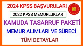 KAMUDA TASARRUF VE VERİMLİLİK PAKETİ KARARLARI✅2024 KPSS BAŞVURANLARIN ÖNEMİ MEB ATAMALAR NASIL OLUR [upl. by Amsirp]