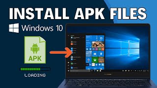 How to RunInstall APK Files in Windows 10 [upl. by Hgielrahc]