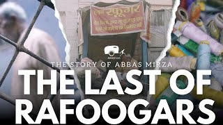 The Last of the Rafoogars  Abbas Mirzas Journey in Preserving Traditional Rafoogari in Lucknow [upl. by Lutim516]