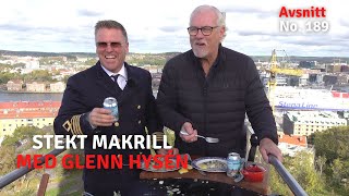 Makrill på stekhäll i Göteborg med Glenn Hysén I Kapten Mat I No 189 [upl. by Franky464]