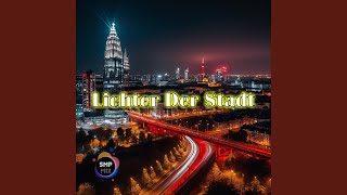 Lichter Der Stadt [upl. by Anele]