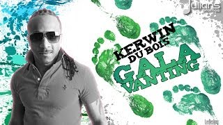 Kerwin Du Bois  Galavanting quot2014 Trinidad Socaquot [upl. by Kcinnay]