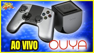 AO Vivo NOVO CONSOLE OUYA  RUMO AOS 50K [upl. by Ecirad101]