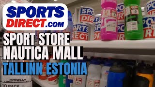 Sport Direct com Nautica Tallinna Estonia part 2 [upl. by Ainslee]