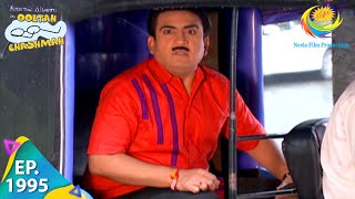 Taarak Mehta Ka Ooltah Chashmah  Episode 1995  Full Episode [upl. by Yrocal777]