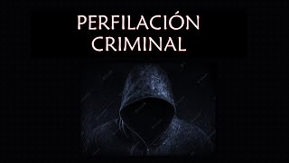 PERFILACIÓN CRIMINAL [upl. by Namhcan296]