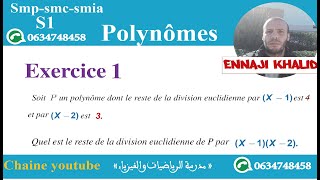 Les Polynômes division euclidienne et factorisation exercice corrigé Tronc communsmp smc smia [upl. by Drageruaeb763]