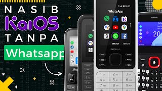 Benarkah Ponsel KaiOS Udah Gak Bisa Whatsappan [upl. by Canty399]