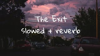 Conan Gray  The Exit slowed  reverb [upl. by Wandis297]