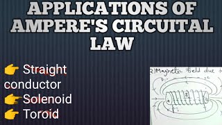 Applications of Amperes Circuital law [upl. by Ailgna914]