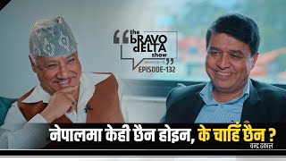 tHe bRAVO dELTA show  EP 132  Chandra Prasad Dhakal  Bhusan Dahal  Sajha Katha  Himalaya TV [upl. by Ardnazil997]