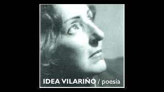 IDEA VILARIÑO   POESÍA   13 El amor    2004 [upl. by Noroj]