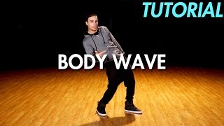 How to Body Wave Hip Hop Dance Moves Tutorial  Mihran Kirakosian [upl. by Conant]