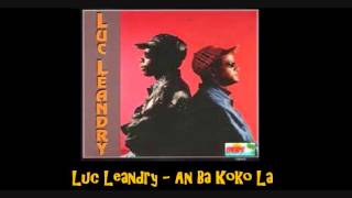 Luc Leandry An Ba Koko La [upl. by Ttevi]