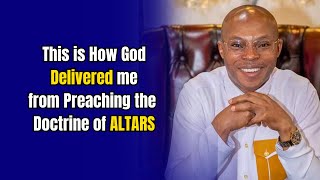 Apostle Takim on How God Delivered Him From the Doctrine of Altars [upl. by Shafer]