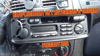 Remplacement de lautoradio dorigine  Peugeot 206 [upl. by Shwalb]