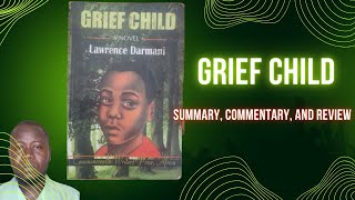 The Grief Child Summary Commentary and Review [upl. by Ainwat]